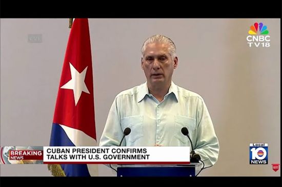 CUBAN PRESIDENT CONFIRMS ONGOING TALKS WITH U.S